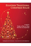 Eighteen Traditional Christmas Solos Violin or Flute or Oboe and Piano 40024